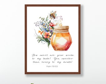 Honey Bee Bible Verse Poster Nature Honeybee Floral Wall Art Bumble Bee Garden Decor Bumblebee Scripture Modern Christian Art Psalm 119:103