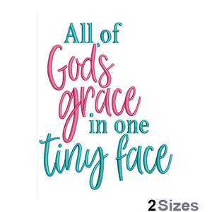 All Of God's Grace In One Tiny Face - Machine Embroidery Design, Religious Embroidery Pattern, Baby Embroidery Design