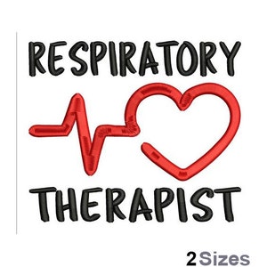 May include: White background with the words "RESPIRATORY THERAPIST" in black, with a red heart and a red EKG line. The text "2 Sizes" is at the bottom.