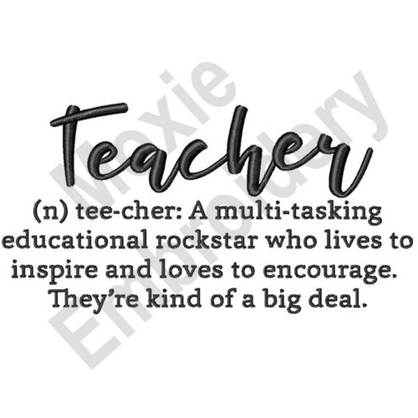 Definition Of A Teacher - Machine Embroidery Design, Educational Rockstar Embroidery Design, Kind Of A Big Deal, School Teacher Embroidery