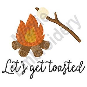 Get Toasted - Machine Embroidery Design, Toasted Marshmallow Embroidery Pattern, Campfire Design, S&#39;mores Embroidery Design