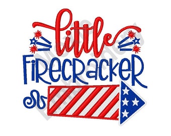 Little Firecracker - Machine Embroidery Design, Patriotic American Embroidery Pattern, July 4th Fireworks Embroidery, USA Holiday Design