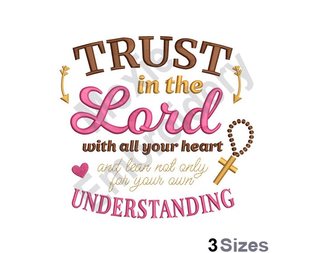 Trust in the Lord With All Your Heart Lean Not on Your Own ...