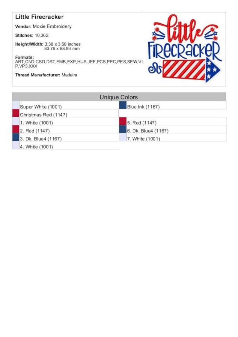May include: A digital embroidery design of a red, white, and blue firework with the text "Little Firecracker". The design is 3.30 inches by 3.50 inches and includes 10,362 stitches. The design is available in multiple formats, including ART, CND, CSD, DST, EMB, EXP, HUS, JEF, PCS, PEC, PES, SEW, VI, P, VP3, and XXX. The thread manufacturer is Madeira.