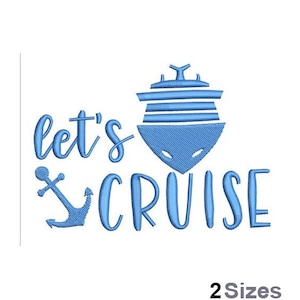 Let&#39;s Cruise - Machine Embroidery Design - 2 Sizes, Ocean Liner Embroidery Pattern, Cruise Ship Embroidery Design, Ship Anchor Embroidery