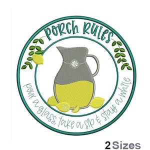 May include: A teal circle with the text "Porch Rules" and "Pour a glass, take a sip & stay a while". Inside the circle is a grey pitcher with yellow liquid and lemons.