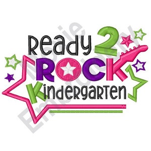 Ready 2 Rock Kindergarten - Machine Embroidery Design, Kindergarten Quote Embroidery Design