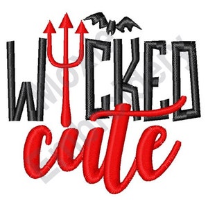 May include: Black and red embroidery design with the text "Wicked cute" and a red trident and a black bat.
