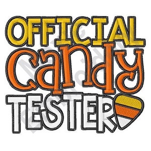 May include: Embroidered design featuring the text "OFFICIAL CANDY TESTER" in orange, yellow, and white with a candy corn graphic.