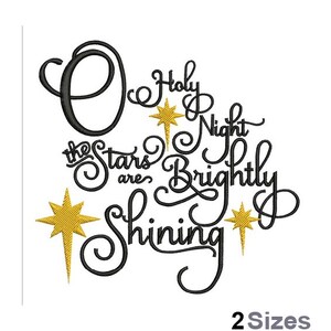May include: Black and gold embroidery design featuring the text "O Holy Night the Stars are Brightly Shining".