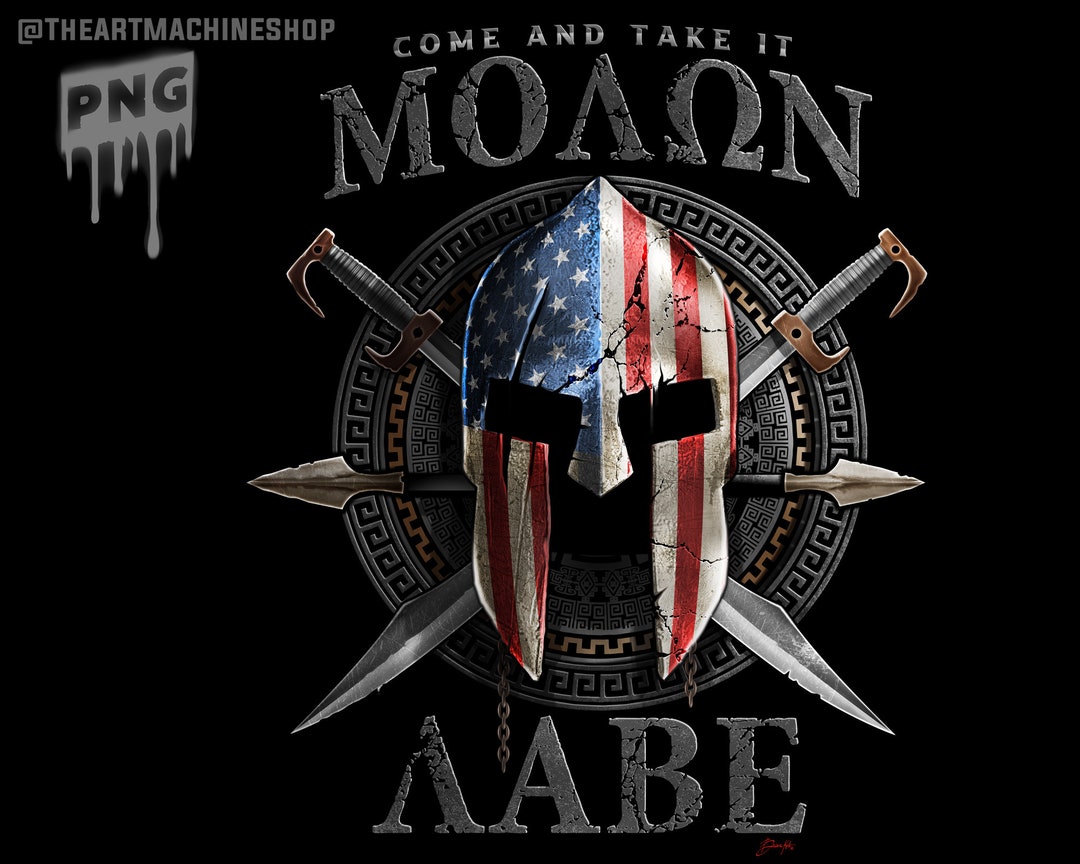 Come and Take It - Molon Labe - Spartan Helmet - Instant Download ...