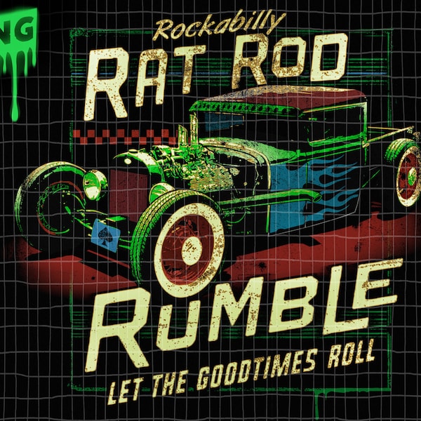 Rockabilly Rat Rod Rumble -- Rat Rod car digital downlaodable png,DTG Sublimation Digital PNG 300 DPI Clipart Print Graphic, heat transfer