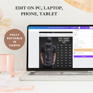 May include: A laptop computer screen displaying a size chart for Bella Canvas 3001 t-shirts. The chart shows measurements in inches for length, width, and sleeves. The text "EDIT ON PC, LAPTOP, PHONE, TABLET" is displayed above the laptop. The text "FULLY EDITABLE IN CANVA" is displayed on the left side of the image.
