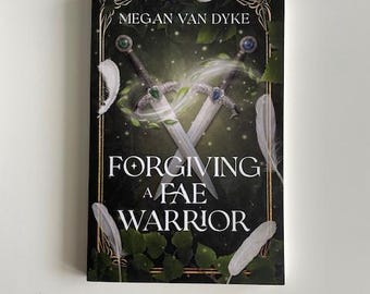 Forgiving a Fae Warrior signed paperback