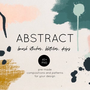 Abstract brushes strokes, blotches and drips, Modern pre-made backgrounds Abstract Printable Art patterns web projects, branding, PNG, JPEG