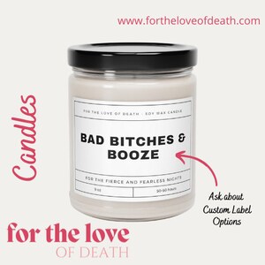 Bad Bitches and Booze Candle, Adult Humor, Custom Candle, Friendship Candle, Personalized Candle, Funny Gifts, Snarky Candle, Sassy Decor