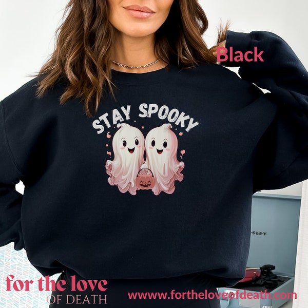 Stay Spooky Sweatshirt, Halloween Sweatshirt, Halloween Gift Hoodie, Womens Halloween Sweatshirt, Spooky Season Shirt, Ghost Halloween