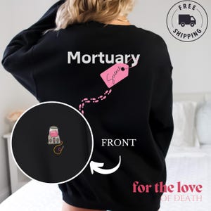 Mortuary Science Sweatshirt, Funeral Director Apparel, Embalming Machine Design, Mortician Gift Idea, Gothic Medical Fashion, Morgue shirt