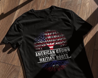 American Grown Haitian Roots Flag T-Shirt