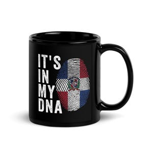 It&#39;s In My DNA - Dominican Republic Flag Mug
