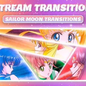 Puede incluir: Imagen con el texto "STREAM TRANSITION" y "SAILOR MOON TRANSITIONS". La imagen presenta un collage de personajes de anime con cabello y ojos coloridos. El fondo es un degradado de rosa, naranja y morado con destellos blancos.