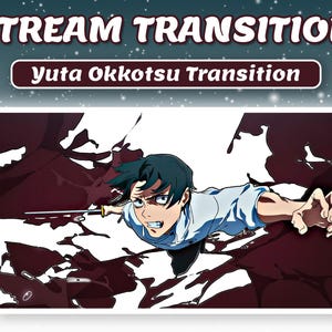 Może przedstawiać: Cyfrowa grafika z napisem STREAM TRANSITION i Yuta Okkotsu Transition przedstawiająca postać z anime z ciemnymi włosami i w białej koszuli, trzymającą miecz, otoczoną ciemnoczerwonymi abstrakcyjnymi kształtami na białym tle.