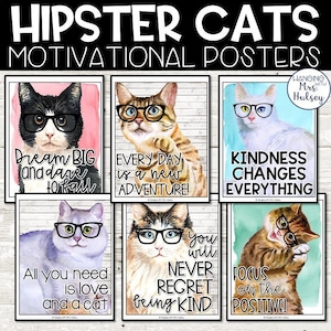 Hipster Cats Motivational Posters - Cat Classroom Decor - Cat Posters - Cat Class Decor