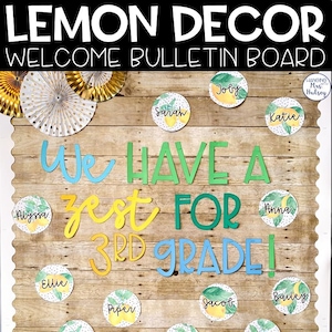 Lemon Welcome Back to School Bulletin Board - Lemon Classroom - Lemon Decor - Lemon Classroom Decor - Lemon Bulletin Board