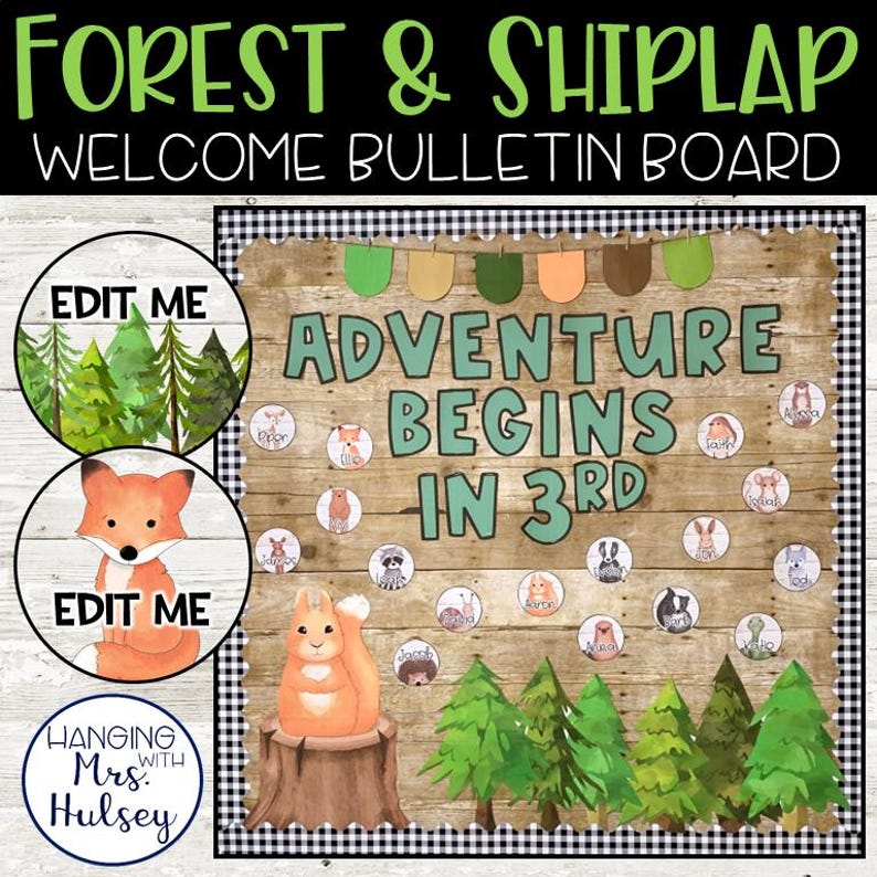 May include: A welcome bulletin board with a forest theme. The board has a wooden background with a black and white checkered border. The text "Adventure Begins in 3rd" is written in green on a light blue background. There are several small circles with animal illustrations and names around the text. There are also two editable circles with a fox and a forest scene.
