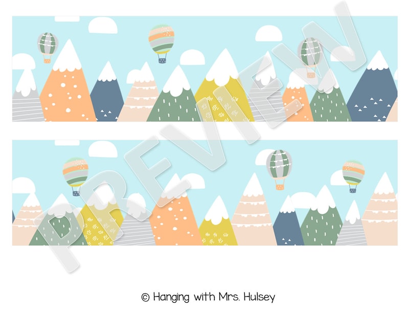 May include: A digital printable banner featuring a repeating pattern of colorful mountains with snow-capped peaks and hot air balloons against a light blue sky. The banner includes the text "Hanging with Mrs. Hulsely".