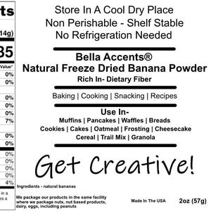 Bella Accents Freeze Dried Natural Banana Powder 2oz Nutrition Facts Label