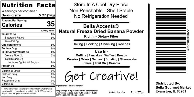 Bella Accents Freeze Dried Natural Banana Powder 2oz Nutrition Facts Label