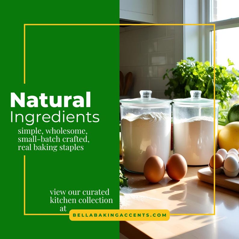 Natural Ingredients, simple, wholesome, small-batch crafted, real baking staples
