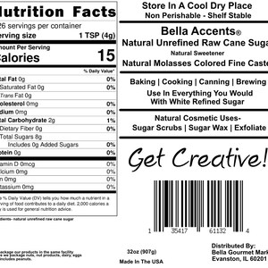 Bella Accents Unrefined Raw Organic Cane Sugar Nutrition Facts 32oz Package