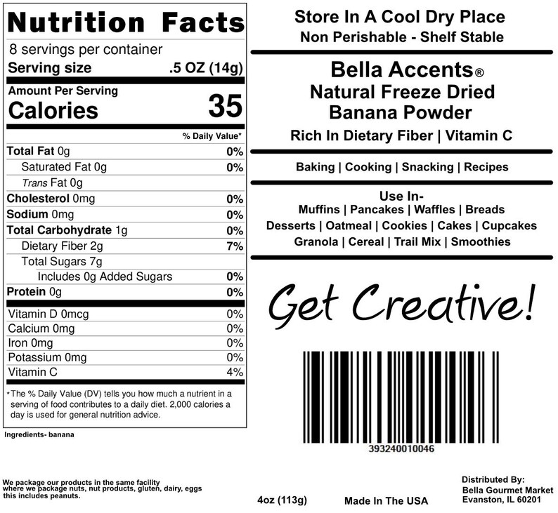 Bella Accents Freeze Dried Natural Banana Powder 4oz Nutrition Facts Label