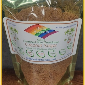 Bella Accents Raw Unrefined Natural Granulated Coconut Sugar 4oz Package - Natural Sweeteners - All Natural Baking Ingredients - Natural Kitchen Staples