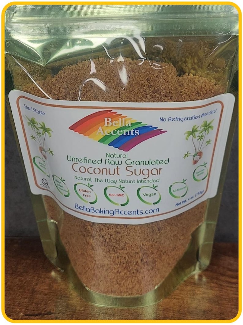 Bella Accents Raw Unrefined Natural Granulated Coconut Sugar 4oz Package - Natural Sweeteners - All Natural Baking Ingredients - Natural Kitchen Staples