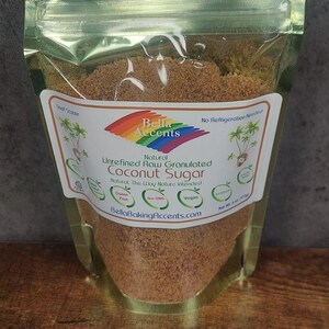 Bella Accents Raw Unrefined Natural Granulated Coconut Sugar 4oz Package - Natural Sweeteners - All Natural Baking Ingredients - Natural Kitchen Staples