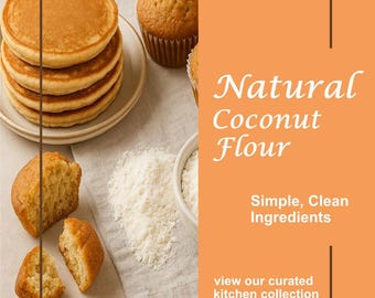 Natural Coconut Flour: Gluten-Free Keto Baking, Clean Label Ingredient
