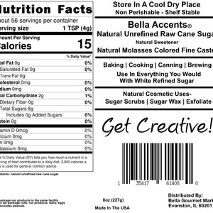 Bella Accents Unrefined Raw Organic Cane Sugar Nutrition Facts 8oz Package