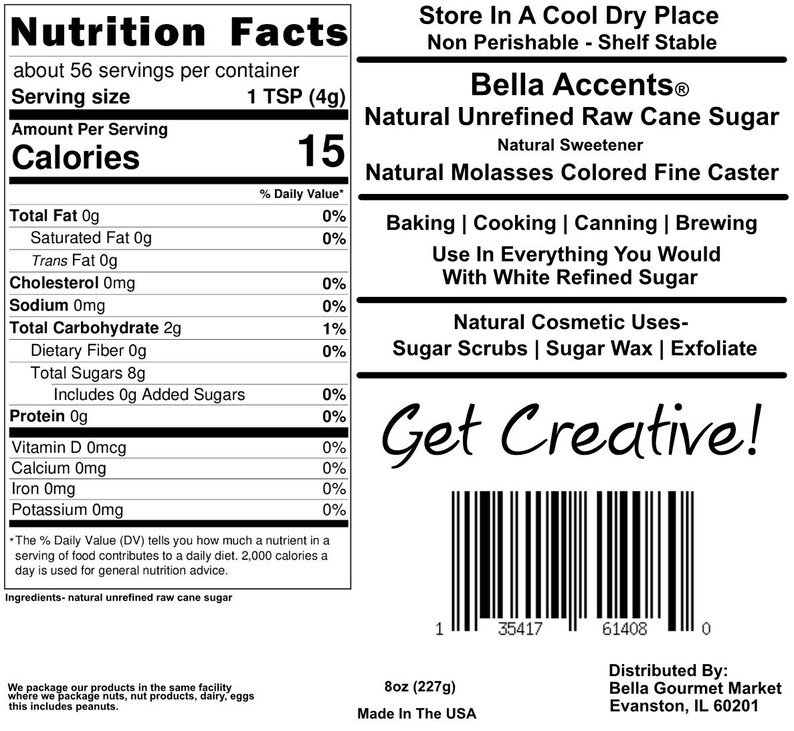 Bella Accents Unrefined Raw Organic Cane Sugar Nutrition Facts 8oz Package