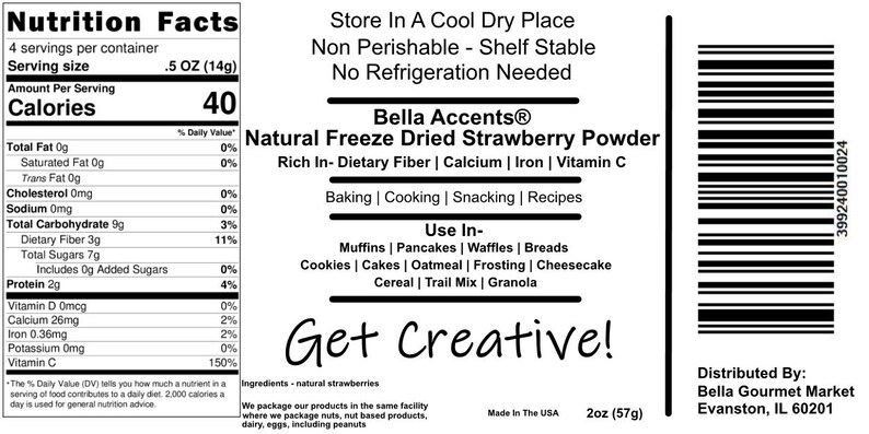 Bella Accents Freeze Dried Strawberry Powder 2oz Nutrition Facts Label