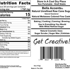 Bella Accents Unrefined Raw Organic Cane Sugar Nutrition Facts 4oz Package