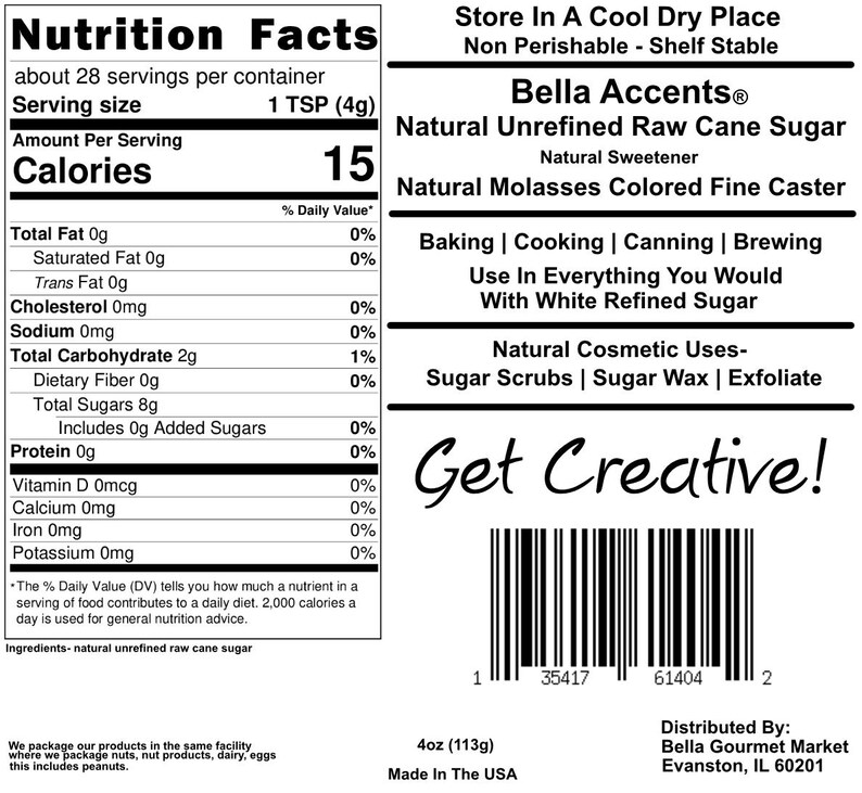 Bella Accents Unrefined Raw Organic Cane Sugar Nutrition Facts 4oz Package