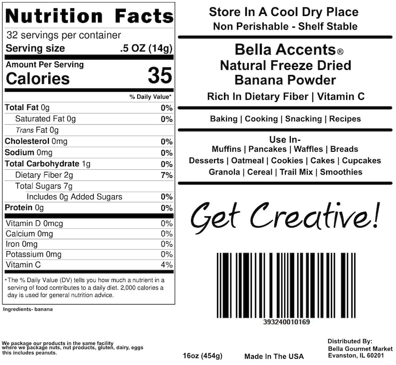 Bella Accents Freeze Dried Natural Banana Powder 16oz Nutrition Facts Label