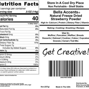 Bella Accents Freeze Dried Strawberry Powder 8oz Nutrition Facts Label