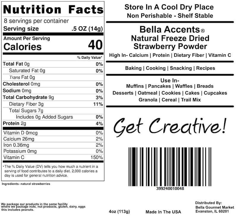 Bella Accents Freeze Dried Strawberry Powder 4oz Nutrition Facts Label