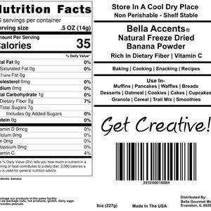 Bella Accents Freeze Dried Natural Banana Powder 8oz Nutrition Facts Label