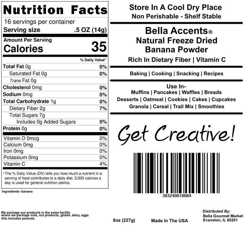 Bella Accents Freeze Dried Natural Banana Powder 8oz Nutrition Facts Label