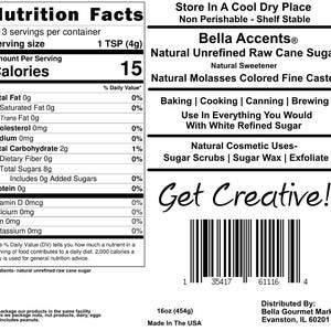 Bella Accents Unrefined Raw Organic Cane Sugar Nutrition Facts 16oz Package